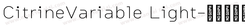 CitrineVariable Light字体转换